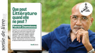 Que peut Littérature quand elle ne peut ? | Patrick Chamoiseau (Midis poésie)