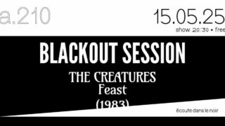 Blackout Sessions #97: The Creatures – Feast (1983)