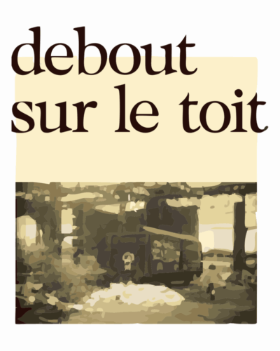 Debout sur le toit