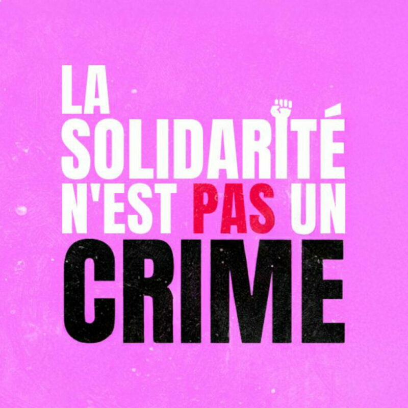 La solidarité n&rsquo;est pas un crime