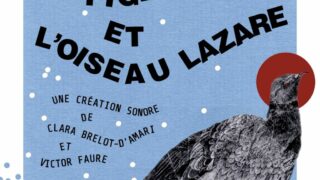 Le Pigeon et l’Oiseau Lazare