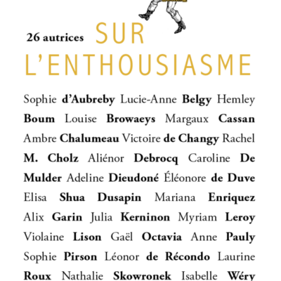 Lettres sur l&rsquo;enthousiasme — soirée de lancement
