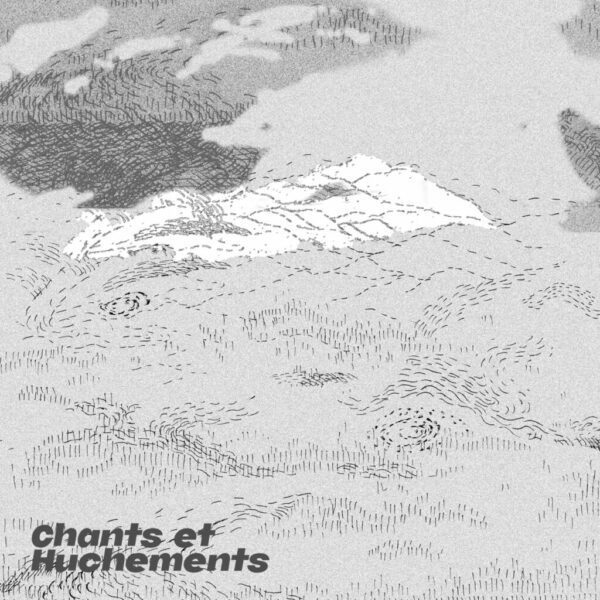 Chants et huchements